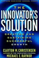 the innovators solution clayton christensen